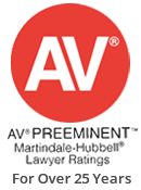 AV Preeminent | Martindale-Hubell Lawyer Ratings | For over 25 years